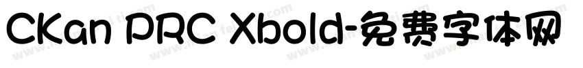 CKan PRC Xbold字体转换